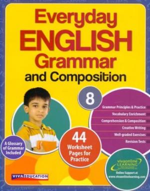 Everyday English Grammar and Composition 8 Everyday English Grammar and Composition 8